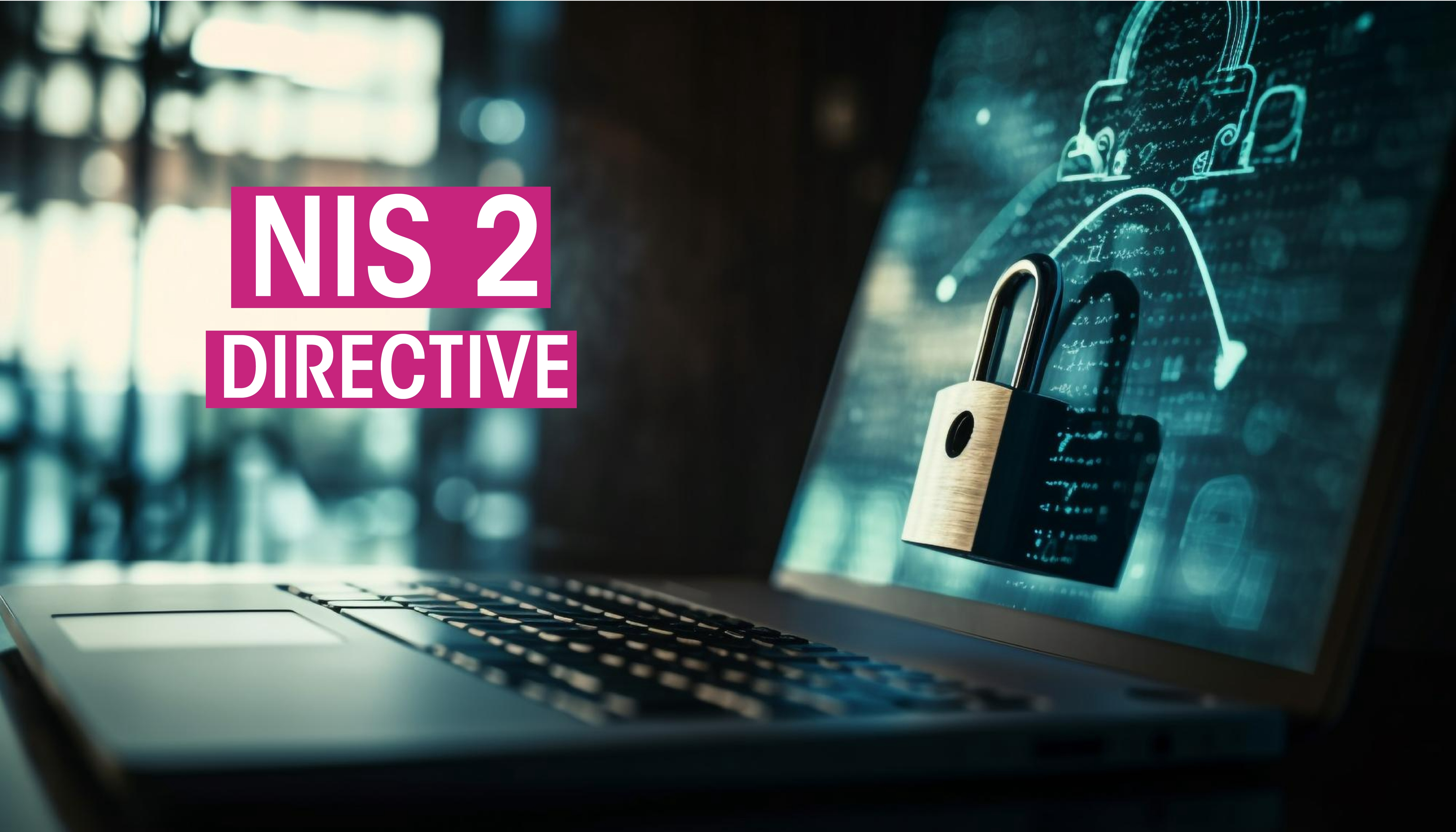 NIS 2 : Une nouvelle directive pour renforcer la cybersécurité sur le marché européen